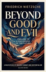 Beyond Good and Evil - Friedrich Wilhelm Nietzsche - 9789370717756
