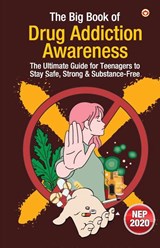 The Big Book of Drug Addiction Awareness - Vandana Verma - 9789371223539