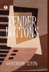 Tender Buttons - Gertrude Stein - 9789371419406