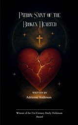 Patron Saint of the Broken Hearted - Adrienne Anderson - 9789371561938