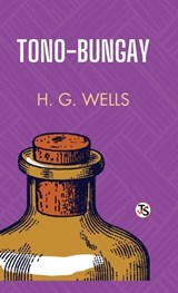 Tono-bungay - H G Wells - 9789372018134