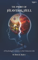 The Proof of Heaven and Hell - Robin K Mathew - 9789372486728