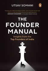 The Founder Manual - Utsav Somani - 9789373036137