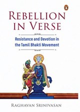 Rebellion in Verse - Raghavan Srinivasan - 9789373036496