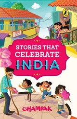 Stories That Celebrate India - Champak - 9789373037189