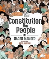 Our Constitution, Our People - Harsh Mander - 9789373078359