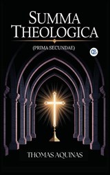 Summa Theologica (Prima Secundae) - Thomas Aquinas - 9789373687483