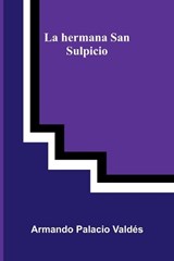 Paul and His Dog (Volume 1) (Novels of Paul de Kock Volume XIII) (Edition2) - Armando Palacio Valdés - 9789374124031