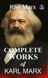 Complete Works of Karl Marx - Karl Marx - 9789374997758