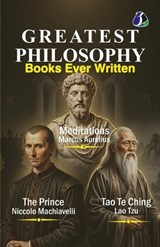 Greatest Philosophy Books Ever Written - Niccolo Machiavelli Marcus Aurelius - 9789374999974