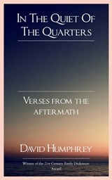 In The Quiet Of The Quarters Verses From The Aftermath - David Humphrey - 9789375109839