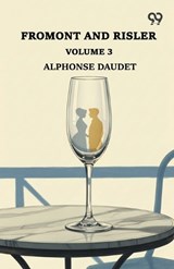 Fromont And Risler - Alphonse Daudet - 9789376397990