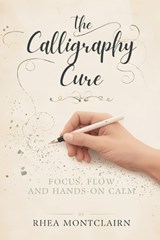 The Calligraphy Cure - Rhea Montclairn - 9789376551163