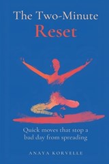 The Two-Minute Reset - Anaya Korvelle - 9789376551491