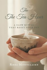 The Tea Hour - Rhea Montclairn - 9789376553662