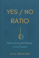 The Yes/No Ratio - Talia Wrenford - 9789376557844