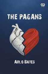 The Pagans - Arlo Bates - 9789376802999
