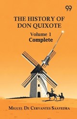 The History Of Don Quixote - Miguel De Cervantes Saavedra - 9789376806324
