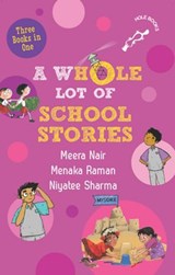 A WhOle Lot of School Stories (hOle Books) - Various - 9789377303457