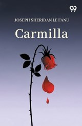 Carmilla - Joseph Sheridan Le Fanu - 9789377502201