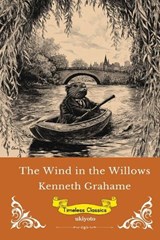 The Wind in the Willows English Version Timeless Classics - Kenneth Grahame - 9789377520236