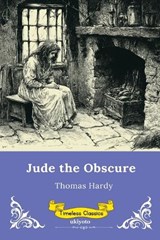 Jude the Obscure Timeless Classics - Thomas Hardy - 9789377528409