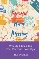 The Peaceful Home Meeting - Priya Dhanvel - 9789377782139