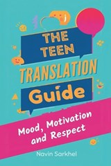 The Teen Translation Guide - Navin Sarkhel - 9789377784980