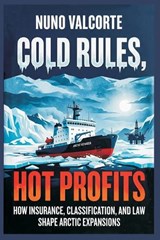 Cold Rules, Hot Profits - Nuno Valcorte - 9789377940249