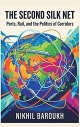 The Second Silk Net - Nikhil Baroukh - 9789377946753