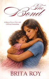 The Bond - Brita Roy - 9789378255854