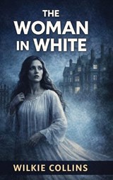 The Woman in White - Wilkie Collins - 9789378643132