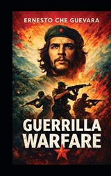 Guerrilla Warfare - Ernesto Che Guevara - 9789378645686