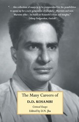 The Many Careers of D.D. Kosambi - Damodar Dharmananda Kosambi - 9789380118062