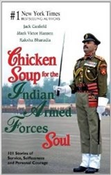 Chicken Soup for the Indian Armed Forces Soul - Jack Canfield - 9789380283180