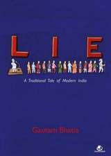 Lie: A Traditional Tale of Modern India - Gautam Bhatia - 9789380283739