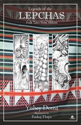 Legends of Lepchas - Doma Yishey - 9789380283791