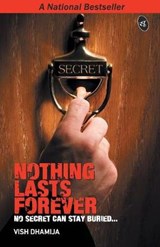 Nothing Lasts Forever - Vish Dhamija - 9789380349244