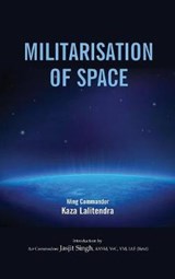 Militralisation of Space - LALITENDRA,  Kaza - 9789380502076