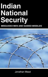 Indian National Security - Jonathan Mead - 9789380502397