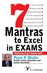 7 MANTRA TO EXCEL IN EXAMS - P. Bhalla Prem - 9789381384190