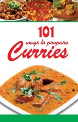 101 WAYS TO PREPARE CURRIES - Reejhsinghani Aroona - 9789381384275