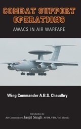 Combat Support Operations - Wg Cdr Abs Chaudhry - 9789381904039