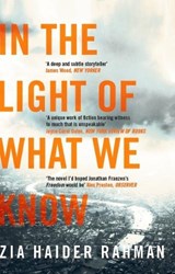 In the Light of What We Know - Zia Haider Rahman - 9789382616603