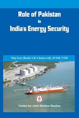 Role of Pakistan in India's Energy Security - A. K. Chaturvedi - 9789382652182
