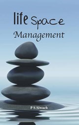 Life Space Management - SIWACH,  P. S. - 9789382652854