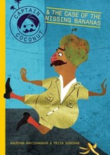 Captain Coconut & The case of the Missing Bananas - Anushka Ravishankar - 9789383145225