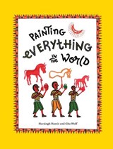 Painting Everything in the World -  - 9789383145485