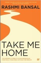 Take Me Home - Rashmi Bansal - 9789383260805