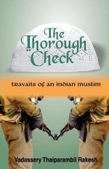 The Thorough Check - RAKESH,  Vadassery Thaiparambil - 9789383562053